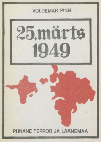 Punane terror ja Läänemaa. 7, 25. märts 1949 