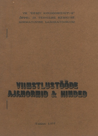 Viimistlustööde ajanormid ja hinded. 2. vihik. : EK-8 