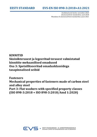 EVS-EN-ISO 898-3:2018/A1:2021 Kinnitid : süsinikterasest ja legeeritud terasest kinnitite mehaanilised omadused. Osa 3, Spetsifitseeritud omadusklassidega tasapinnalised seibid = Fasteners : mechanical properties of fasteners made of carbon steel and a...