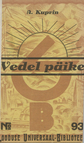 Vedel päike : [novell] 