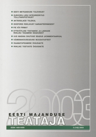 Eesti Majanduse Teataja : majandusajakiri aastast 1991 ; 3 (142) 2003