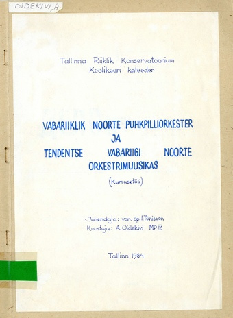 Vabariiklik Noorte Puhkpilliorkester ja tendentse vabariigi noorte orkestrimuusikas : kursusetöö