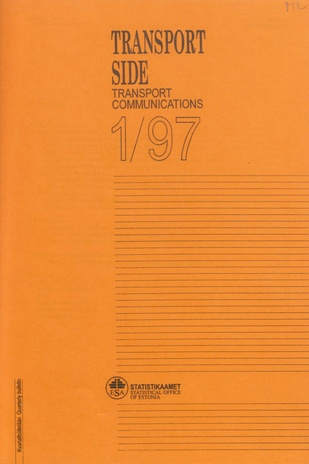 Transport. Side : kvartalibülletään = Transport. Communications : quarterly bulletin ; 1 1997-06