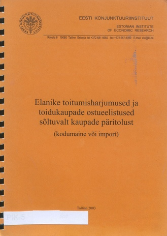 Elanike toitumisharjumused ja toidukaupade ostueelistused ; 2002