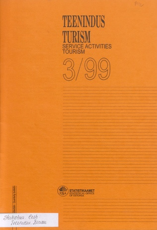 Teenindus. Turism : kvartalibülletään = Service activities. Tourism : quarterly bulletin ; 3 1999-12