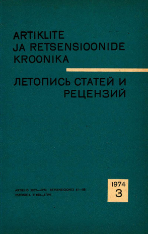 Artiklite ja Retsensioonide Kroonika = Летопись статей и рецензий ; 3 1974-03