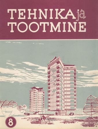 Tehnika ja Tootmine ; 8 1960-08