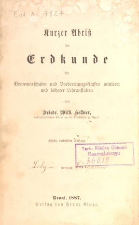 Kurzer Abriss der Erdkunde für Elementarschulen und Vorbereitungsklassen mittlerer und höherer Lehranstalten