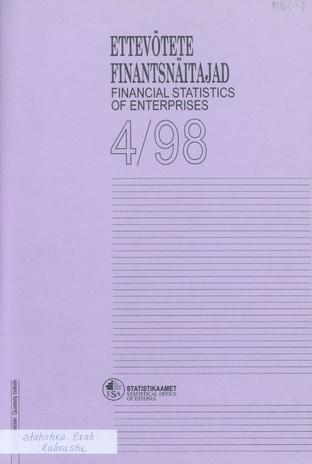 Ettevõtete Finantsnäitajad : kvartalibülletään  = Financial Statistics of Enterprises kvartalibülletään ; 4 1999-05