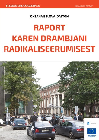 Raport Karen Drambjani radikaliseerumisest 