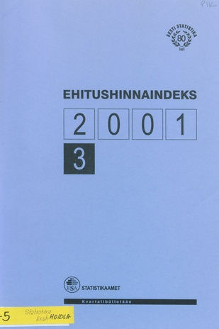 Ehitushinnaindeks : kvartalibülletään = Construction Price Index : quarterly bulletin ; 3 2001