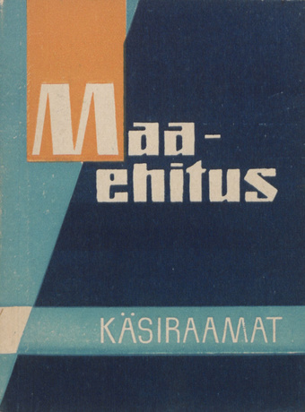 Maaehitus : käsiraamat 