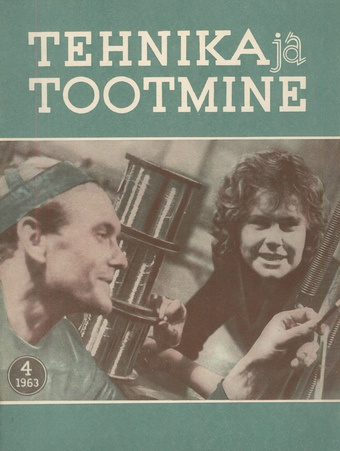 Tehnika ja Tootmine ; 4 1963-04