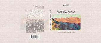 Castagnola : teise kodumaa mälestusradadel 