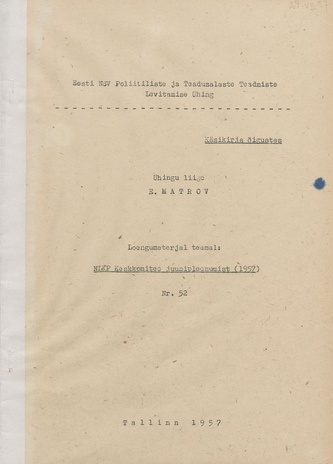 Loengumaterjal teemal: NLKP Keskkomitee juunipleenumist (1957) 