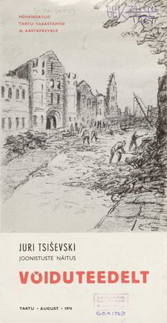 Võiduteedelt : Juri Tsiševski joonistuste näitus : pühendatud Tartu vabastamise 30. aastapäevale : Tartus, August 1974. a. : reklaamleht 