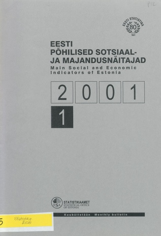 Eesti põhilised sotsiaal- ja majandusnäitajad = Main social and economic indicators of Estonia ; 1 2001-02
