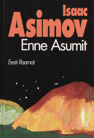 Enne Asumit : romaan