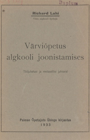 Värviõpetus algkooli joonistamises : tööjuhatusi ja metoodilisi juhiseid