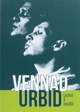 Vennad Urbid : laulud & noodid 