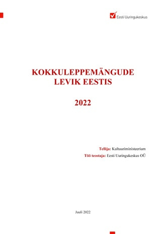 Kokkuleppemängude levik Eestis 2022 