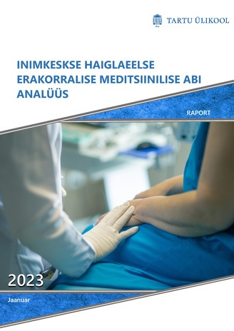 Inimkeskse haiglaeelse erakorralise meditsiinilise abi analüüs : raport 