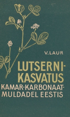 Lutsernikasvatus kamar-karbonaatmuldadel