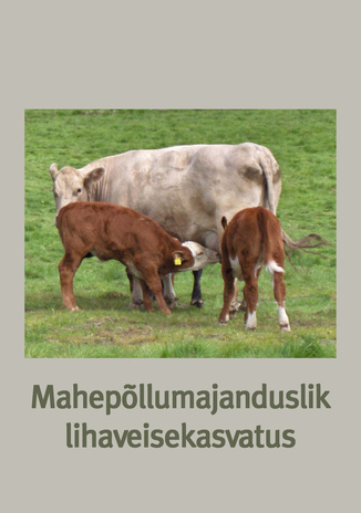 Mahepõllumajanduslik lihaveisekasvatus