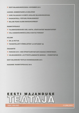 Eesti Majanduse Teataja : majandusajakiri aastast 1991 ; 12 (295) 2015