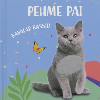 Pehme pai. Kavalad kassid 