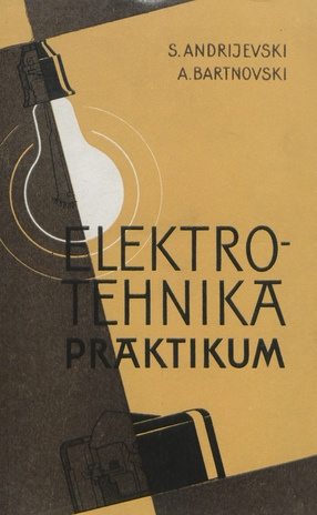 Elektrotehnika praktikum keskkoolile 