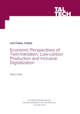 Economic perspectives of twin-transition: low-carbon production and inclusive digitalization = Rohe-digipöörde majanduslikud perspektiivid: madala süsinikheitega tootmine ja kaasav digitaliseerimine 