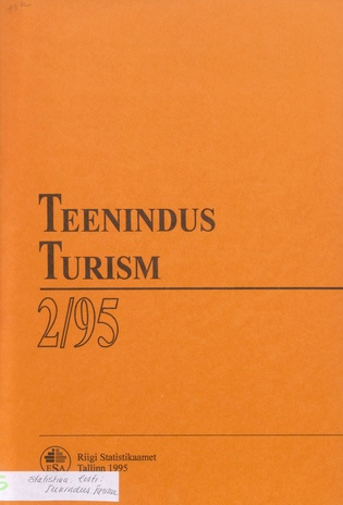 Teenindus. Turism : kvartalibülletään = Service activities. Tourism : quarterly bulletin ; 2 1995-09