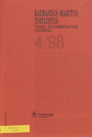 Kaubandus. Majutus. Toitlustus : kvartalibülletään  = Trade. Accommodation. Catering kvartalibülletään ; 4 1999-03
