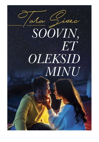 Soovin, et oleksid minu