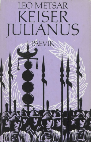 Keiser Julianus : päevik. 2. raamat 