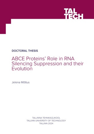 ABCE proteins' role in RNA silencing suppression and their evolution = ABCE valkude roll RNA vaigistamise supressioonis ja nende evolutsioon 