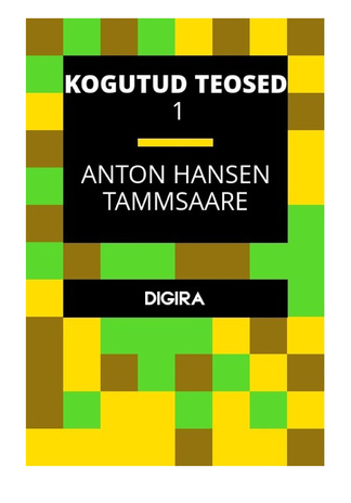 Kogutud teosed ; I