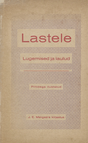 Lastele : lugemised ja laulud