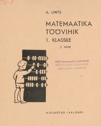 Matemaatika töövihik 1. klassile. 3. vihik