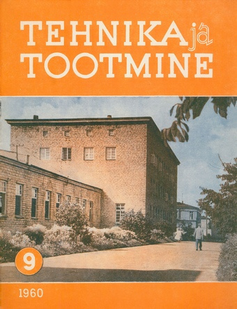 Tehnika ja Tootmine ; 9 1960-09