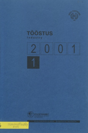 Tööstus : kvartalibülletään  = Industry kvartalibülletään ; 1 2001-07