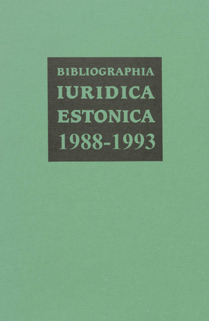 Bibliographia iuridica Estonica 1988-1993