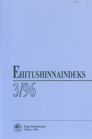 Ehitushinnaindeks : kvartalibülletään = Construction Price Index : quarterly bulletin ; 3 1996