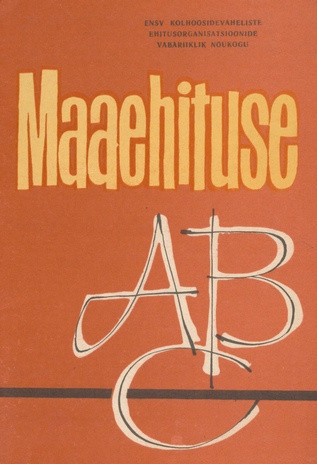 Maaehituse ABC : juhendmaterjale