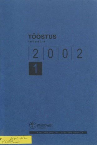 Tööstus : kvartalibülletään  = Industry kvartalibülletään ; 1 2002-07