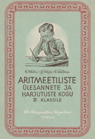 Aritmeetiliste ülesannete ja harjutuste kogu II klassile