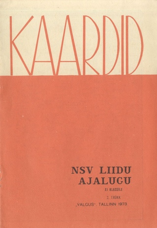 NSV Liidu ajalugu XI klassile : kaardid 