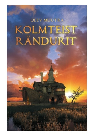 Kolmteist rändurit