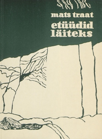 Etüüdid läiteks : luuletusi 1963-1970 